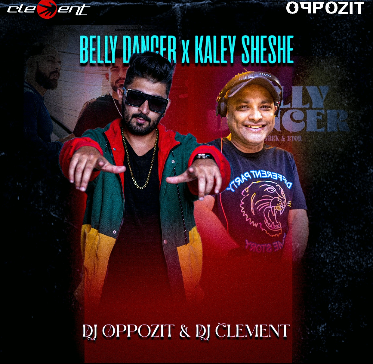 Belly Dancer X Kaale Sheeshe Remix -DJ Oppozit x DJ Clement Mashup
